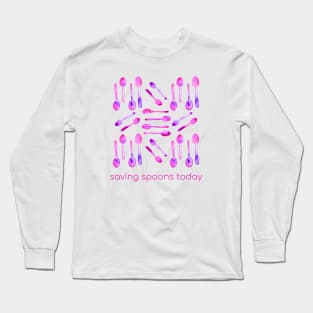 Saving Spoons Today (Pink Watercolor) Long Sleeve T-Shirt